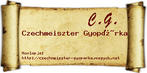 Czechmeiszter Gyopárka névjegykártya